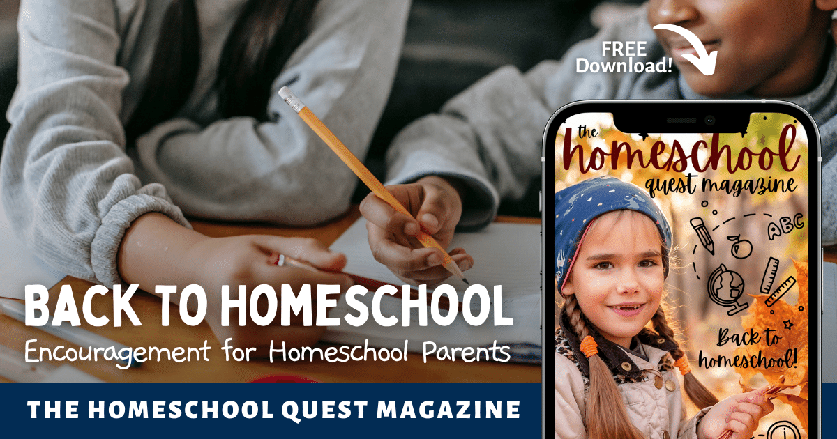 Homeschool Quest Magazine for homeschool families who are looking for support